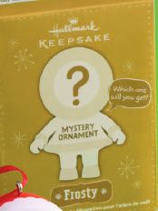 2011 Mystery Frosty Ornament - ? (Unknown Character)